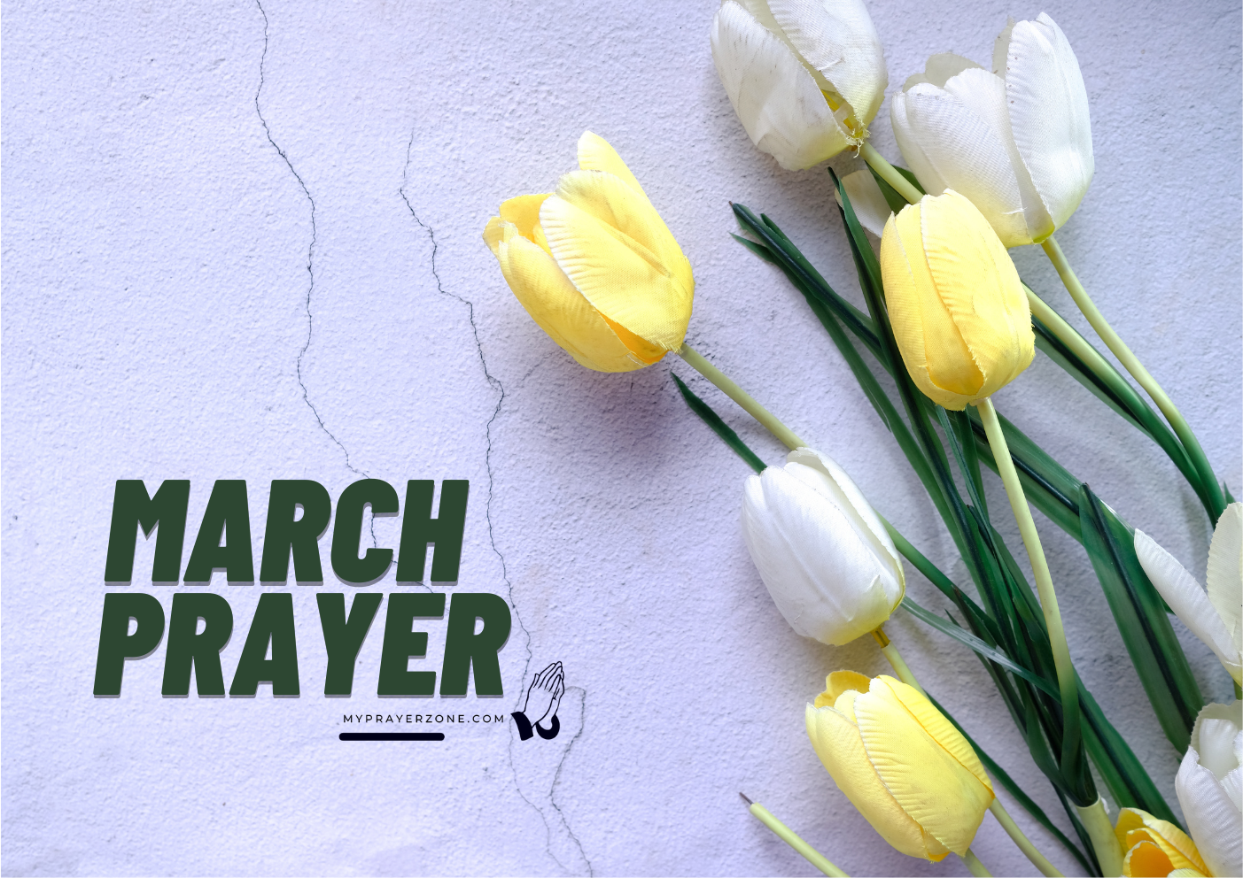 PRAYER POINTS FOR THE MONTH OF MARCH