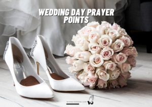 Prayers & Scriptures For Your Wedding Day.