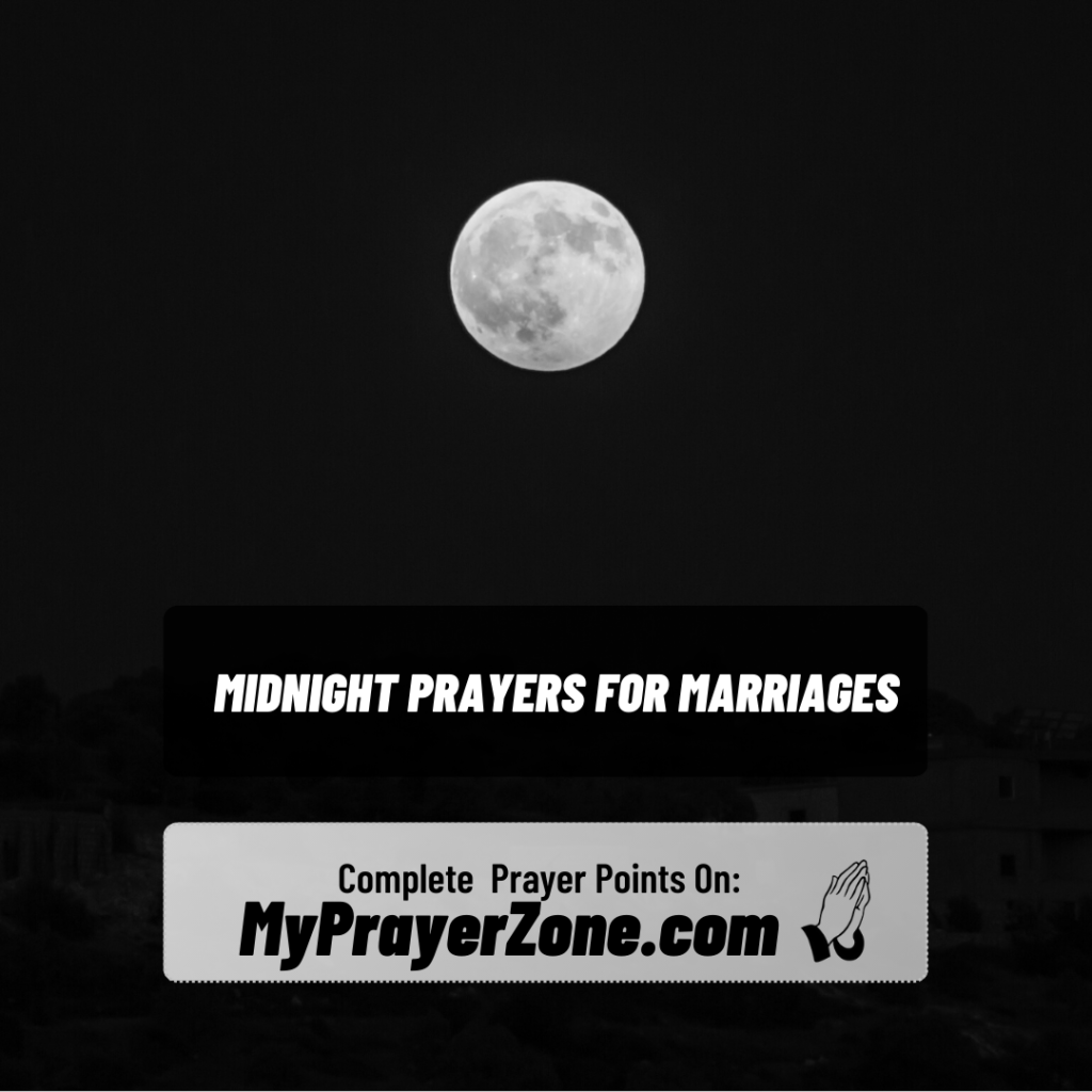 MIDNIGHT PRAYERS FOR MARRIAGES