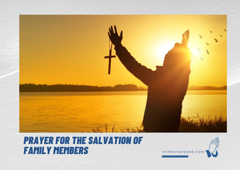 PRAYER FOR THE SALVATION OF FAMILY MEMBERS