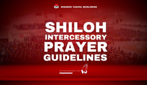 SHILOH INTERCESSORY PRAYER GUIDELINES