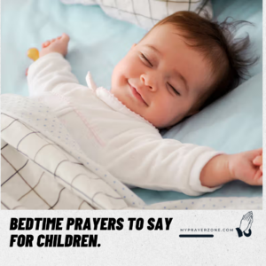 Bedtime Prayers to Say for Children
