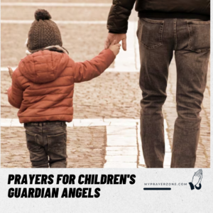 Prayers for My Children's Guardian Angels