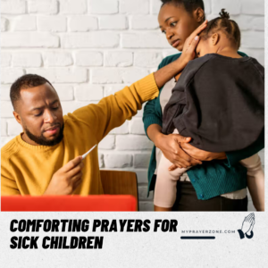 COMFORTING PRAYERS FOR SICK CHILDREN