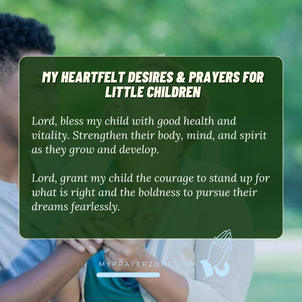 My Heartfelt Desires & Prayers For Little Children