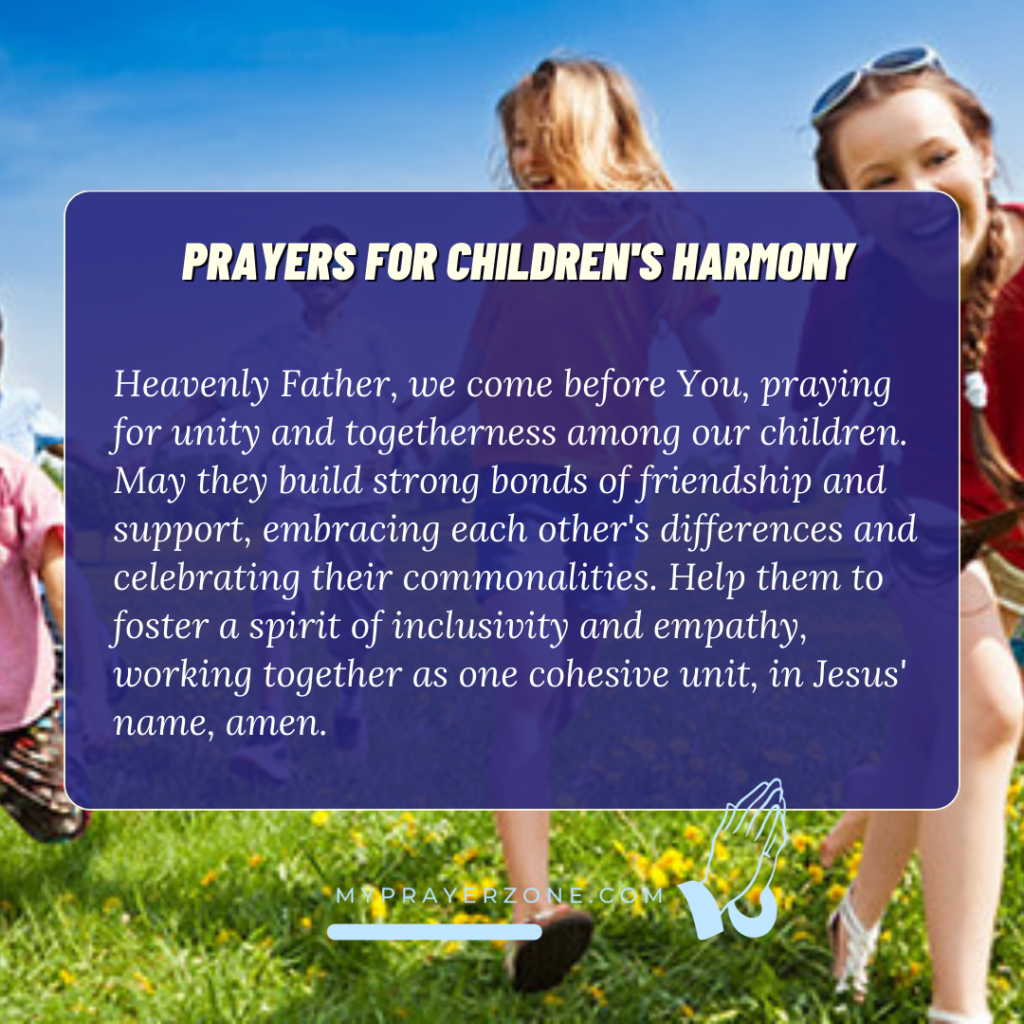 Powerful Prayers & Scriptures To Build Unity Among Children.