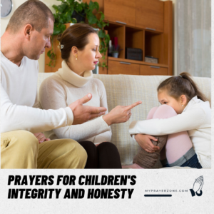 Prayers for Children's Integrity And Honesty