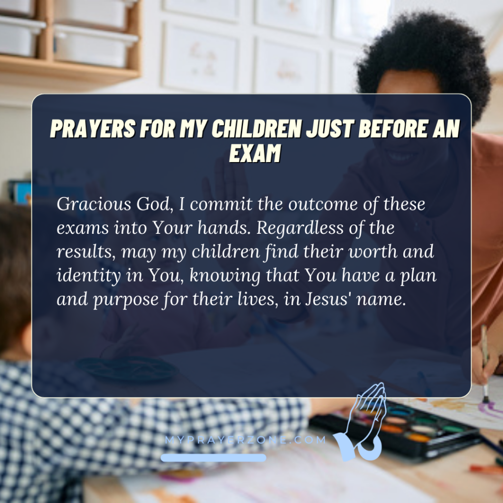 Prayers for My Children Just Before an Exam