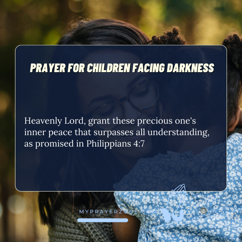 Prayers for children facing darkness