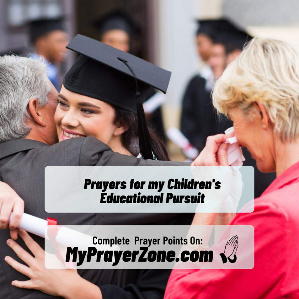 Prayers for my Children's Educational Pursuit.
