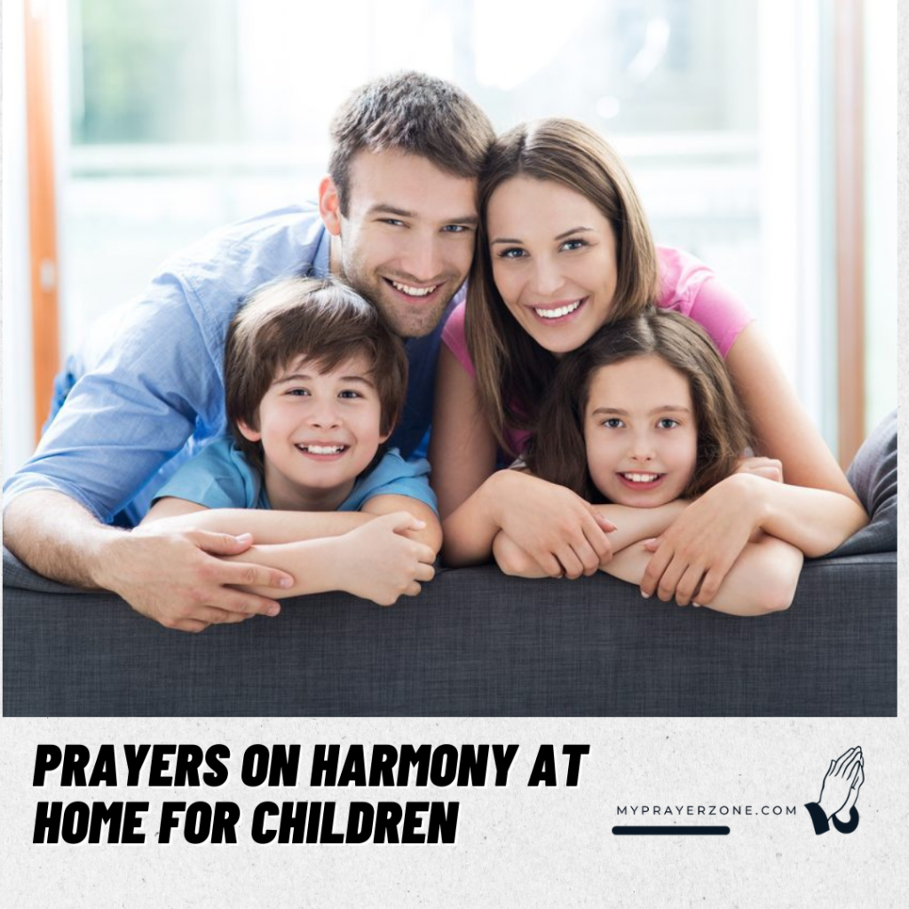 Prayers on Experiencing Harmony at Home for Children