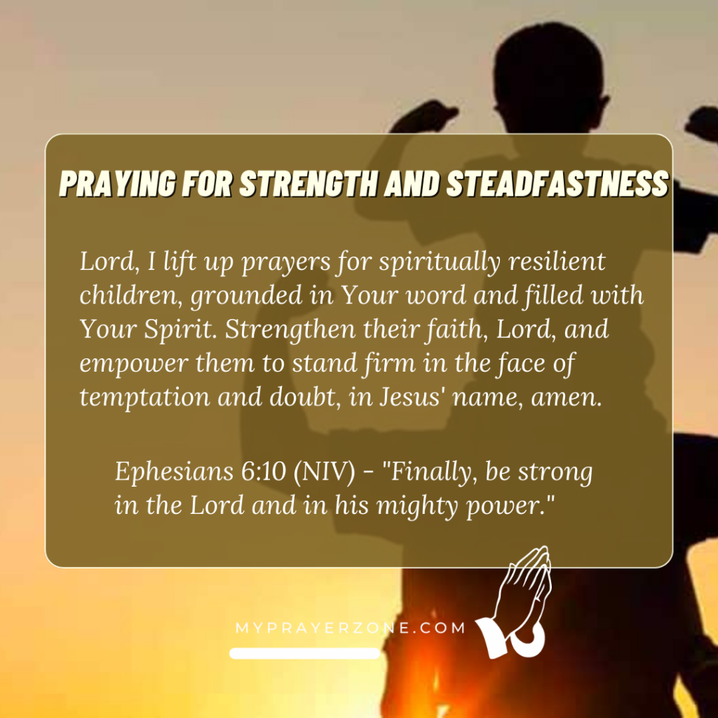 Praying for Strength and Steadfastness