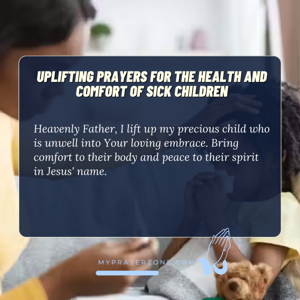 Uplifting Prayers for the Health and Comfort of Sick Children