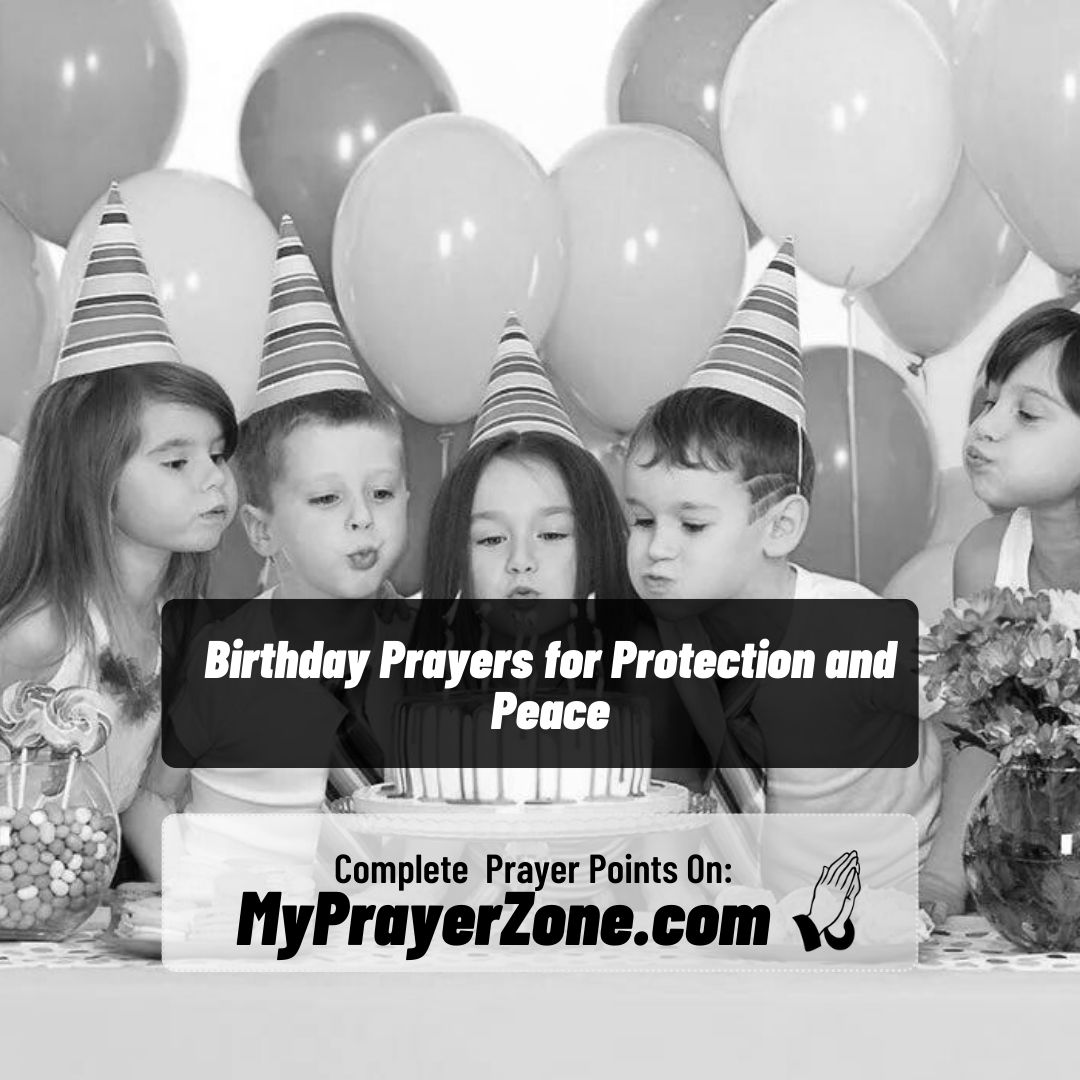 Birthday Prayers for Protection and Peace